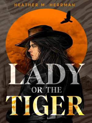 cover image of Lady or the Tiger